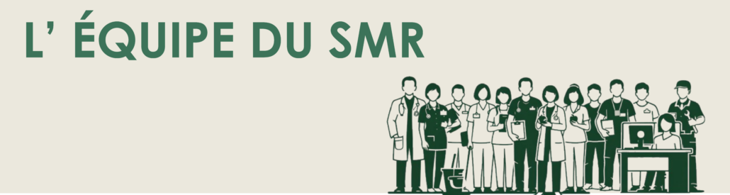 L'équipe du SMR - Professionnels de santé
